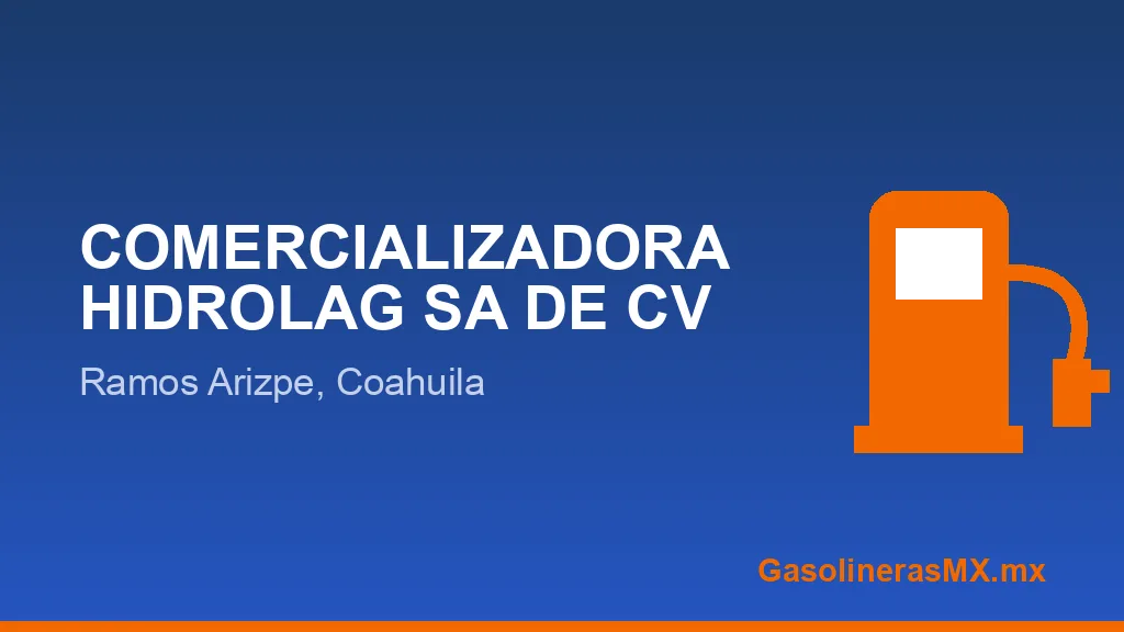 COMERCIALIZADORA HIDROLAG SA DE CV COMERCIALIZADORA HIDROLAG SA DE CV