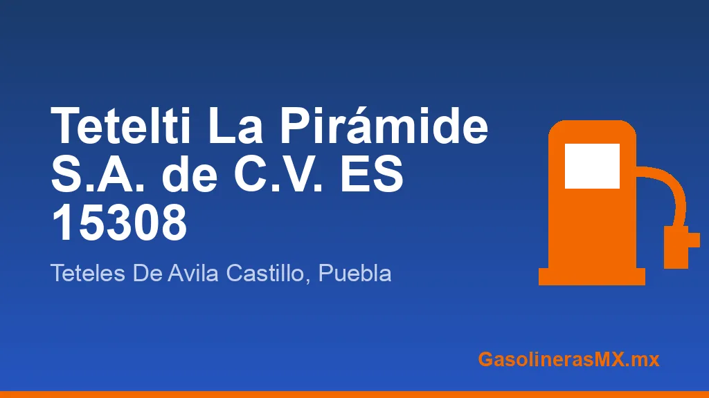 TETELTI LA PIRAMIDE SA DE CV TETELTI LA PIRAMIDE SA DE CV