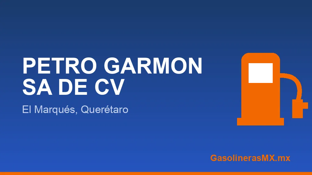 PETRO GARMON SA DE CV