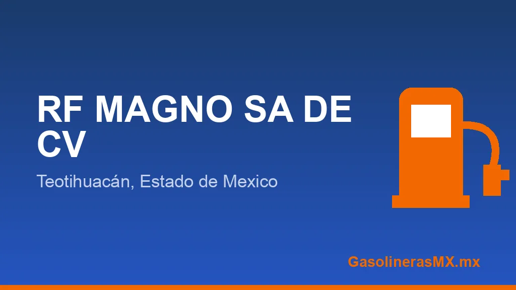 RF MAGNO SA DE CV