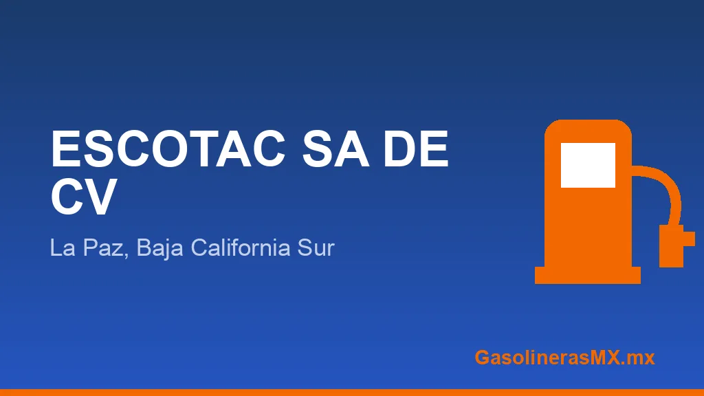 ESCOTAC SA DE CV